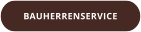BAUHERRENSERVICE