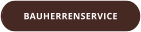 BAUHERRENSERVICE