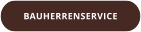 BAUHERRENSERVICE