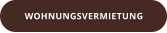 WOHNUNGSVERMIETUNG